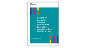 Aide sociale &agrave; l&rsquo;enfance : guide d&rsquo;exercice de l&rsquo;autorit&eacute; parentale des enfants plac&eacute;s | solidarites.gouv.fr | Minist&egrave;re du Travail et des Solidarit&eacute;s | CREADOC Nice | Scoop.it