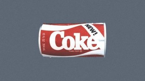 New Coke: Anatomy of a horrible resolution | consumer psychology | Scoop.it