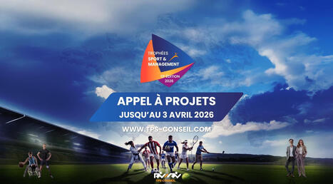 Appel &agrave; Projets | Troph&eacute;es Sport & Management | 2 - Appel &agrave; projets - &agrave; contributions | Scoop.it