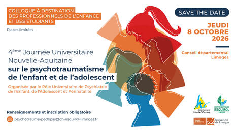 4ᵉ Journ&eacute;e Universitaire Nouvelle-Aquitaine sur le psychotraumatisme de l'enfant et de l'adolescent | Autisme | Scoop.it