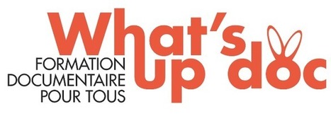 Un nouveau MOOC… « What’s up Doc : formation documentaire pour tous » | Insect Archive | Scoop.it