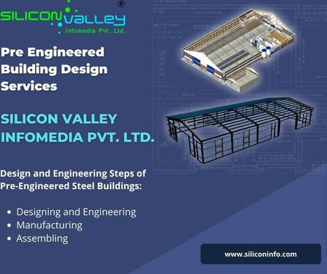 Pre Engineered Building Design Services - Albany, USA | CAD Services - Silicon Valley Infomedia Pvt Ltd. | Scoop.it