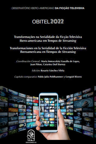 Anuario Obitel 2022: Transformaciones en la serialidad de la televisión y su impacto en los formatos de la ficción televisiva iberoamericana en tiempos de streaming | Comunicación en la era digital | Scoop.it