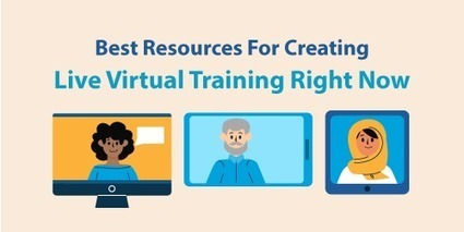 Best Resources For Creating Live Virtual Training Right Now | Voices in the Feminine - Digital Delights | Scoop.it