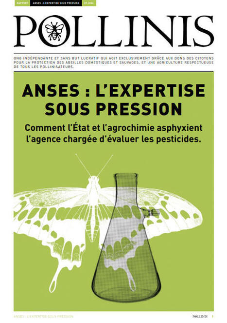 Rapport POLLINIS : Anses, l'expertise sous pression | Revue de presse du Centre de doc | Scoop.it