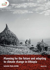 Planning for the future and adapting to climate change in Ethiopia: lessons from ACCRA | Climate Change & DRR in East Africa | Scoop.it