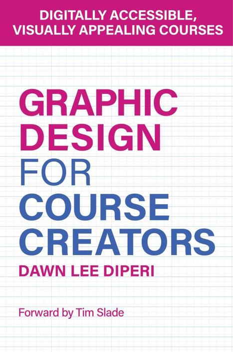 [eBook] Graphic Design for Course Creators | DIGITAL LEARNING | Scoop.it