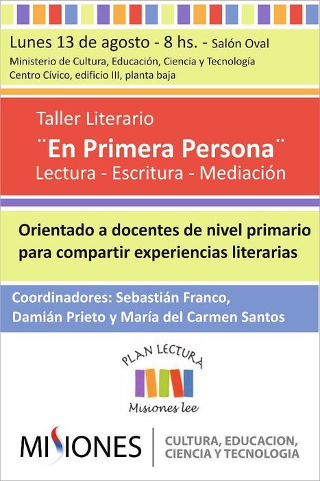 Taller Literario “En Primera Persona” – Plan Lectura Misiones Lee | Bibliotecas Escolares Argentinas | Scoop.it