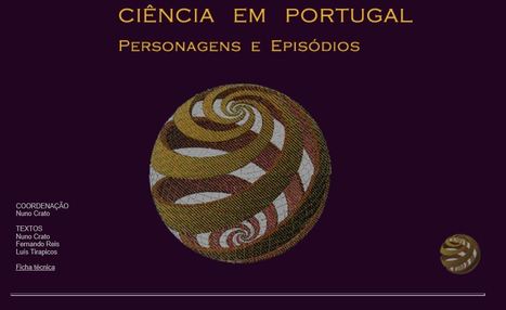 Ci&ecirc;ncia em Portugal - Personagens e Epis&oacute;dios [Instituto Cam&otilde;es] | APOIO AO ESTUDO | Scoop.it