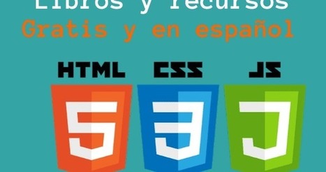 26 libros y recursos gratis de HTML, CSS y JavaScript [2020]  | tecno4 | Scoop.it