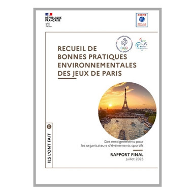 Recueil de bonnes pratiques environnementales des Jeux de Paris | 1 - Etudes - Rapports - Chiffres Clefs | Scoop.it