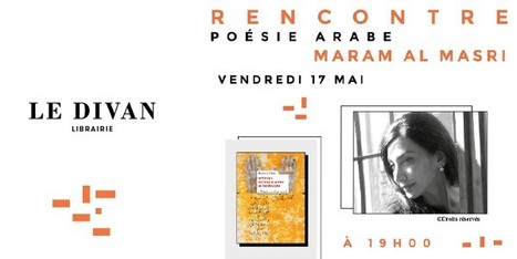 (Agenda) 17 mai, Paris, Rencontre poésie avec Maram Al Masri | Poezibao | Scoop.it