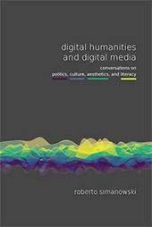 Digital Humanities and Digital Media: libro descargable | Maestr@s y redes de aprendizajeZ | Scoop.it