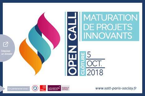 AAP SATT Paris-Saclay 2018 -  Transformez vos technologies en produits ! | Life Sciences Universit&eacute; Paris-Saclay | Scoop.it
