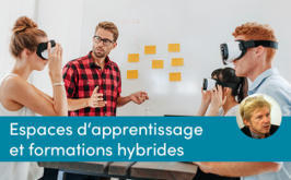 08/11/22 - Webinaire - Espaces d&rsquo;apprentissage et formations hybrides | Formation : Innovations et EdTech | Scoop.it
