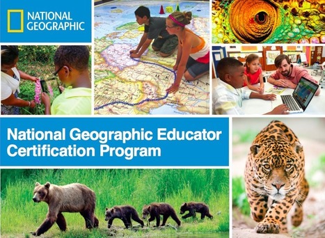 National Geographic Educator Certification | Rhode Island Geography Education Alliance | Scoop.it
