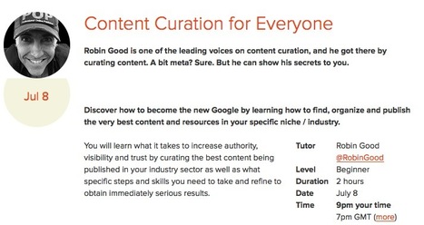 Online Content Curation Master Class with Robin Good: TheNextWeb Academy | Infotention | Scoop.it
