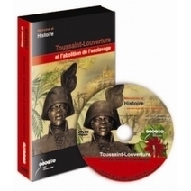 Toussaint-Louverture et l&rsquo;abolition de l&rsquo;esclavage | | TUICnum&eacute;rique | Scoop.it