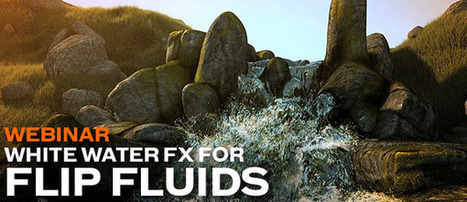 Webinar: FLIP Waterfall - Houdini - 3D Animation and VFX | Infographie 3D | Scoop.it