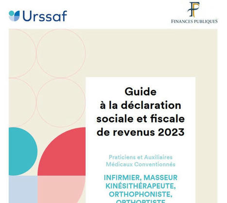 Infirmier, masseur-kin&eacute;sith&eacute;rapeute, orthophoniste, orthoptiste, sage-femme : un guide pratique gratuit pour d&eacute;clarer vos revenus de 2023 | L'Officiel des m&eacute;tiers | Scoop.it