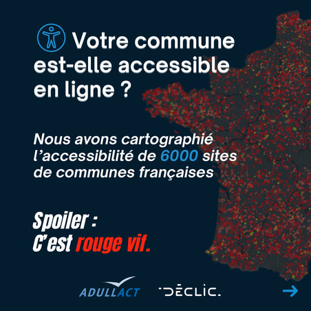 Accessibilité numérique : + de 96 % des sites testés présentent une accessibilité insuffisante, voire inexistante - L’Adullact et l’association Déclic dévoilent une carte | Veille juridique du CDG13 | Scoop.it