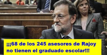 “Éste es un país de chorizos”; de muestra los 68 asesores sin graduado escolar de Mariano Rajoy | Partido Popular, una visión crítica | Scoop.it