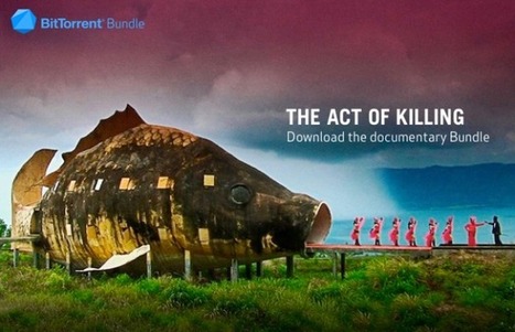 Makers Of Oscar-Shortlisted Documentary &ldquo;The Act Of Killing&rdquo; Turn To BitTorrent For Promotion | Transmedia: Storytelling for the Digital Age | Scoop.it
