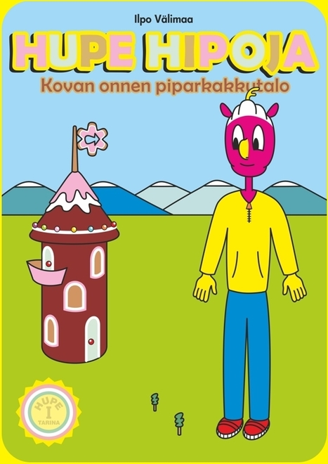 Hupe Hipoja - Ilmainen satukirja netissä - Nettipeli - Palapelejä - Kuvia | 1Uutiset - Lukemisen tähden | Scoop.it