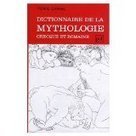 Dictionnaire de la Mythologie Grecque et Romaine (French Edition) Review | Languages Online French | Salvete discipuli | Scoop.it