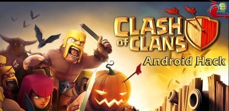 Clash of Clans 6.253.5 Android Hack/ Cheats (Unlimited Gems, Elixir, Gold) | Android | Scoop.it
