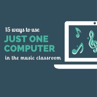 15 Ways To Use Just ONE Computer in the Music Classroom | Into the Driver's Seat | Scoop.it