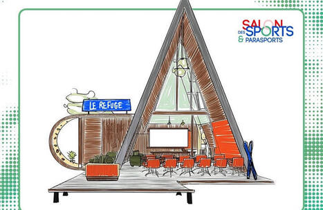 Le Refuge, nouveauté du Salon des Sports et Parasports | Coaching, Management, gestion et outils | Scoop.it