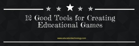 12 Good Tools for Creating Educational Games | TIC & Educación | Scoop.it