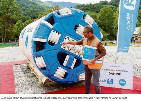 Un microtunnelier va forer une liaison pour enfouir des câbles sous la Neste et moderniser le réseau électrique en vallée d’Aure | Vallées d'Aure & Louron - Pyrénées | Scoop.it