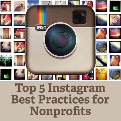 Top 5 Instagram Best Practices for Nonprofits | Visualization Techniques and Practice | Scoop.it