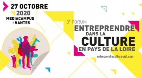 Forum Entreprendre dans la Culture | Mobilis | SUIO Nantes Université - Orientation Insertion pro | Scoop.it