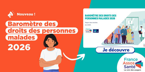 Barom&egrave;tre 2026 des droits des personnes malades : 4 Fran&ccedil;ais sur 10 en gal&egrave;re pour obtenir un rendez-vous m&eacute;dical | GRIEPS | Scoop.it