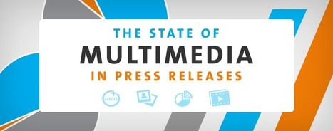 The State of Multimedia in Press Releases [Study + Infographics] | Public Relations & Social Marketing Insight | Scoop.it