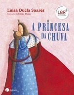 A Princesa da Chuva- Luísa Ducla Soares~Cata Livros | LIVROS e LEITURA(S) | Scoop.it