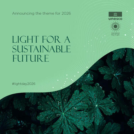 #lightday2026 #lightday2026 | International Day of Light | LIGHTING-Innovation-Design | Scoop.it