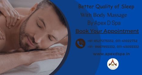 Improving mood and relaxation with top full Body Massage in South Delhi | Full Body Massage Service in South delhi | Scoop.it