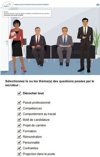 Simulateur d'entretien de recrutement Fr 2016 Service professionnel gratuit APEC | FUTURE OF WORK | Scoop.it
