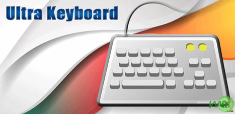 Ultra Keyborad APK For Android Free Download ~ MU Android APK | Android | Scoop.it
