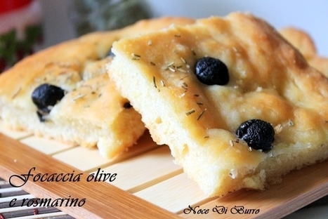 Focaccia bianca alle olive, ricetta Noce Di Burro | La Cucina Italiana - De Italiaanse Keuken - The Italian Kitchen | Scoop.it