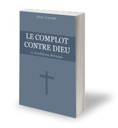 Second extrait du livre "Le complot contre Dieu" | EXPLORATION | Scoop.it