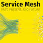The InfoQ eMag - Service Mesh: Past, Present, and Future | Devops for Growth | Scoop.it