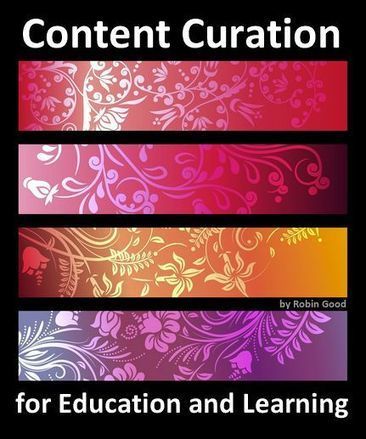 Why Curation Is Important for Education and Learning: 10 Key Reasons, Tools and Resources | Content Curation World | Scoop.it