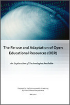 Commonwealth of Learning - A report on the Re-use and Adaptation of Open Educational Resources (OER): An Exploration of Technologies Available | Open Educational Resources | Scoop.it