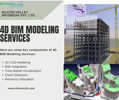 4D BIM Modeling Services | CAD Services - Silicon Valley Infomedia Pvt Ltd. | Scoop.it
