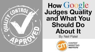 How Google Judges Quality and What You Should Do About It | Public Relations & Social Marketing Insight | Scoop.it